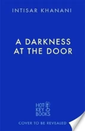 A Darkness at the Door: the thrilling sequel to The Theft of Sunlight!