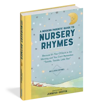 A Modern Parents' Guide to Nursery Rhymes