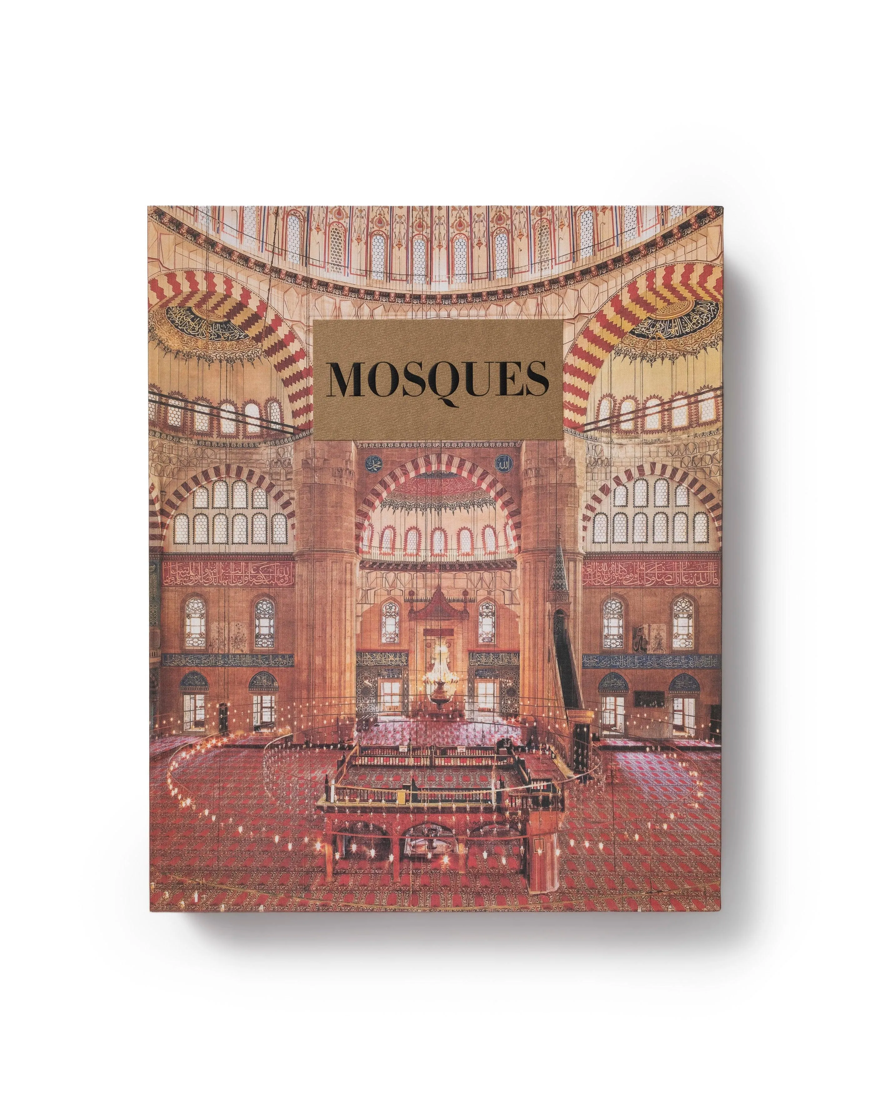 Mosques: The 100 Most Iconic Islamic Houses Of Worship